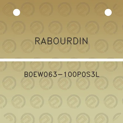 rabourdin-b0ew063-100p0s3l