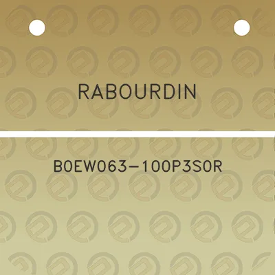 rabourdin-b0ew063-100p3s0r