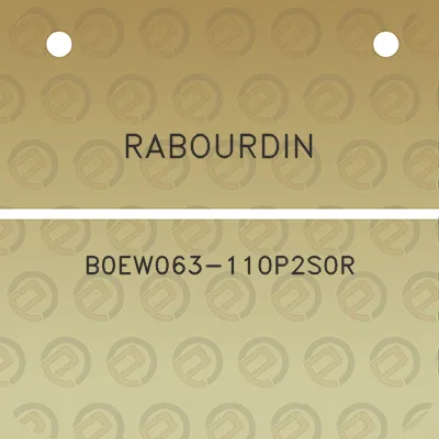 rabourdin-b0ew063-110p2s0r