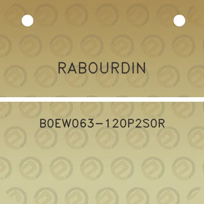 rabourdin-b0ew063-120p2s0r