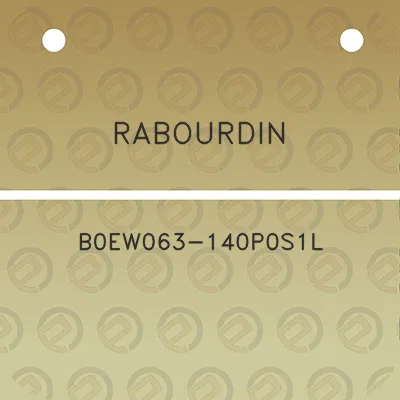 rabourdin-b0ew063-140p0s1l