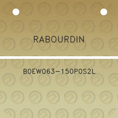 rabourdin-b0ew063-150p0s2l