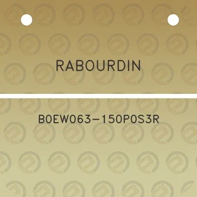 rabourdin-b0ew063-150p0s3r