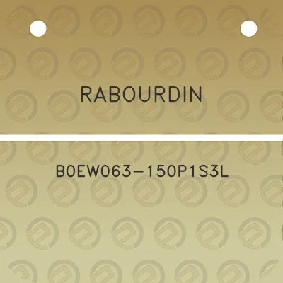 rabourdin-b0ew063-150p1s3l