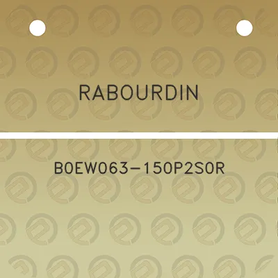 rabourdin-b0ew063-150p2s0r