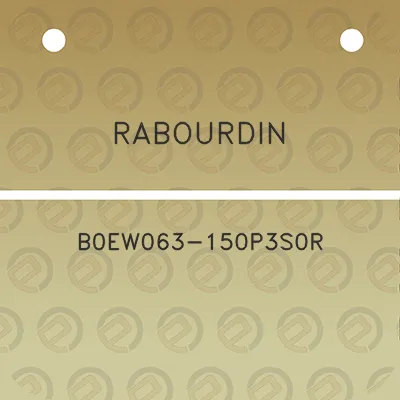 rabourdin-b0ew063-150p3s0r