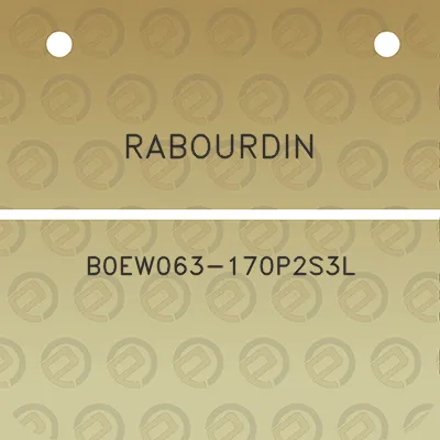 rabourdin-b0ew063-170p2s3l