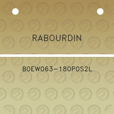 rabourdin-b0ew063-180p0s2l