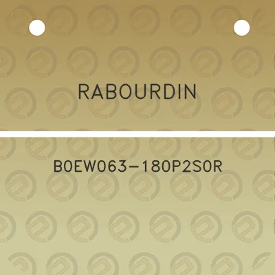 rabourdin-b0ew063-180p2s0r