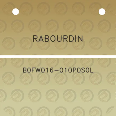 rabourdin-b0fw016-010p0s0l