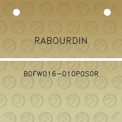 rabourdin-b0fw016-010p0s0r