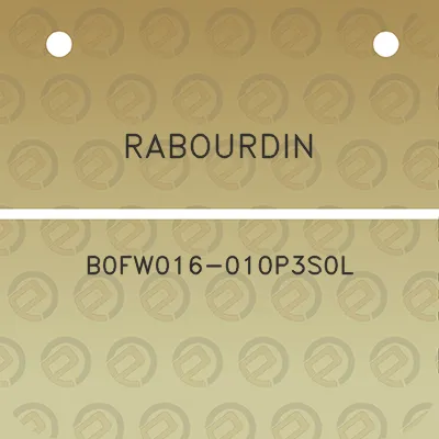 rabourdin-b0fw016-010p3s0l