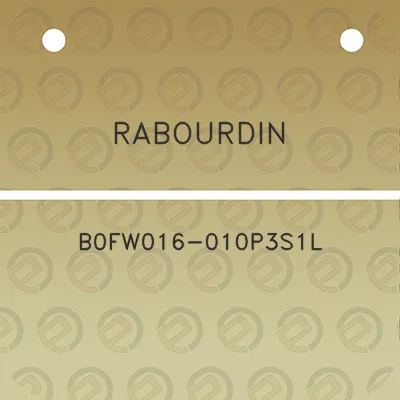 rabourdin-b0fw016-010p3s1l