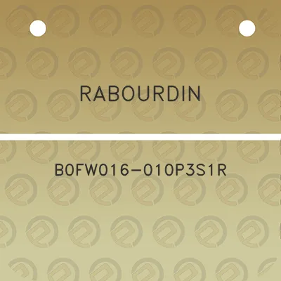 rabourdin-b0fw016-010p3s1r