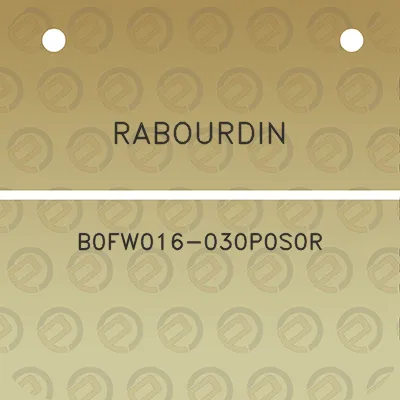 rabourdin-b0fw016-030p0s0r