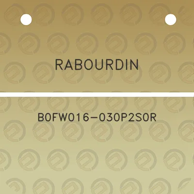 rabourdin-b0fw016-030p2s0r