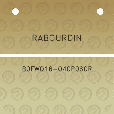 rabourdin-b0fw016-040p0s0r