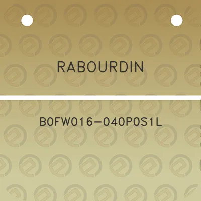 rabourdin-b0fw016-040p0s1l