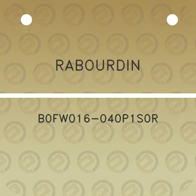 rabourdin-b0fw016-040p1s0r