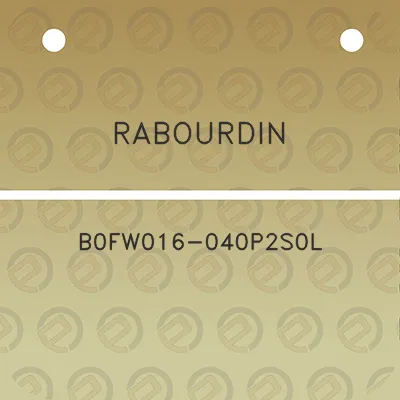 rabourdin-b0fw016-040p2s0l