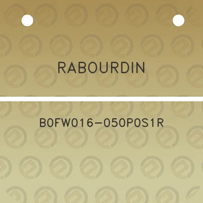 rabourdin-b0fw016-050p0s1r