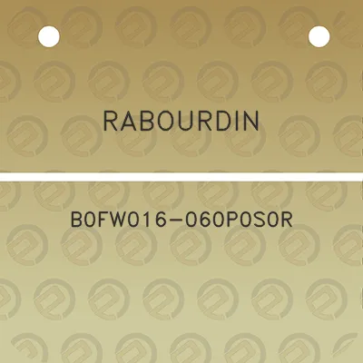 rabourdin-b0fw016-060p0s0r