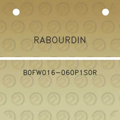 rabourdin-b0fw016-060p1s0r