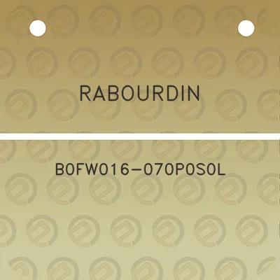 rabourdin-b0fw016-070p0s0l