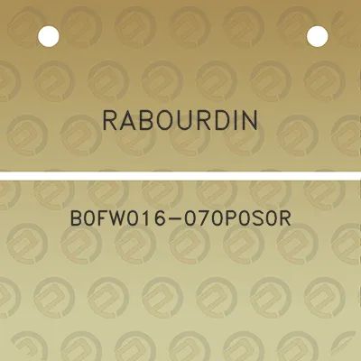 rabourdin-b0fw016-070p0s0r