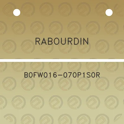 rabourdin-b0fw016-070p1s0r