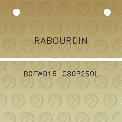 rabourdin-b0fw016-080p2s0l