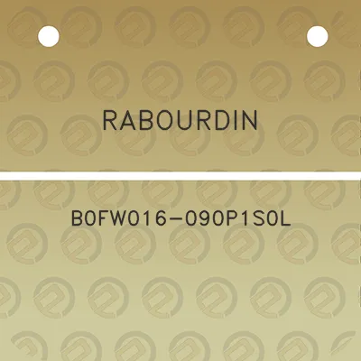 rabourdin-b0fw016-090p1s0l