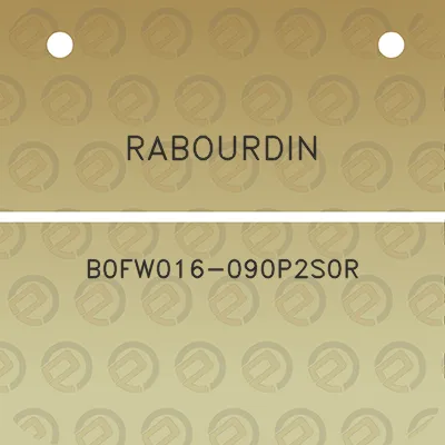 rabourdin-b0fw016-090p2s0r