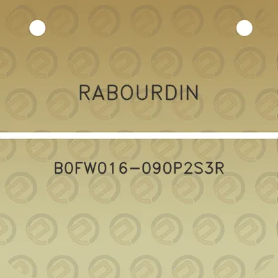 rabourdin-b0fw016-090p2s3r