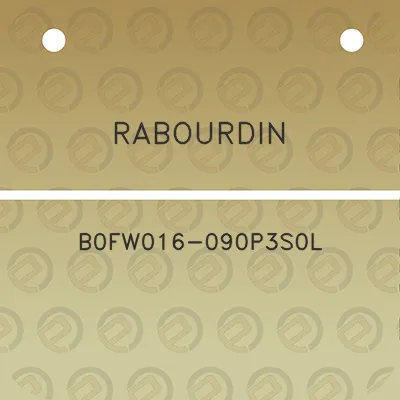 rabourdin-b0fw016-090p3s0l