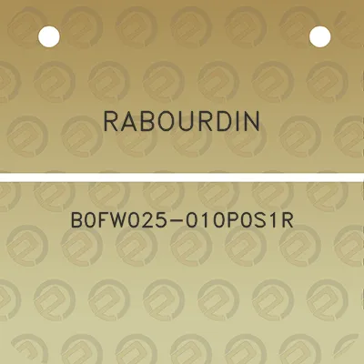 rabourdin-b0fw025-010p0s1r