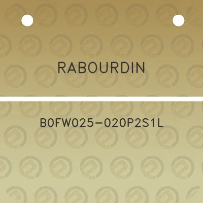 rabourdin-b0fw025-020p2s1l