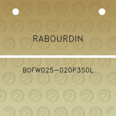 rabourdin-b0fw025-020p3s0l