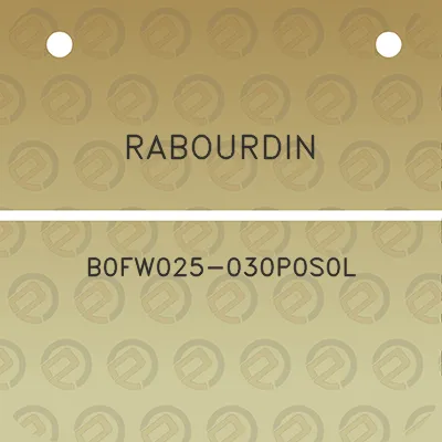 rabourdin-b0fw025-030p0s0l