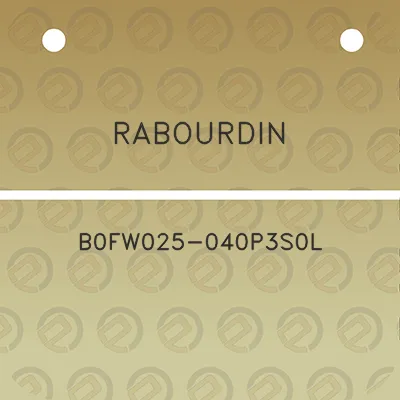 rabourdin-b0fw025-040p3s0l