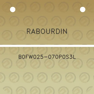 rabourdin-b0fw025-070p0s3l