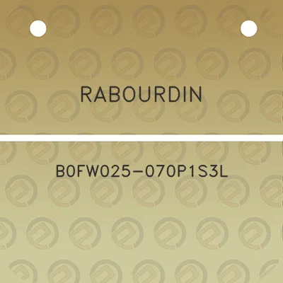 rabourdin-b0fw025-070p1s3l