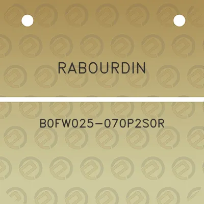 rabourdin-b0fw025-070p2s0r