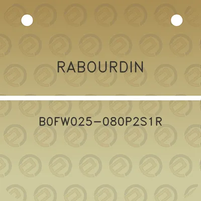 rabourdin-b0fw025-080p2s1r