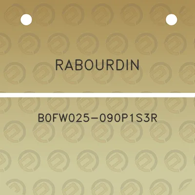 rabourdin-b0fw025-090p1s3r