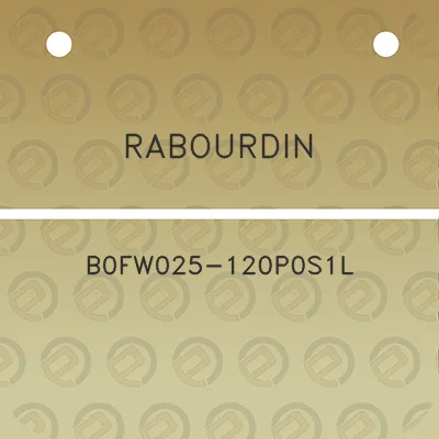 rabourdin-b0fw025-120p0s1l