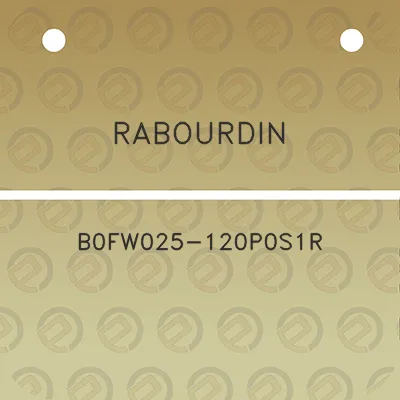 rabourdin-b0fw025-120p0s1r