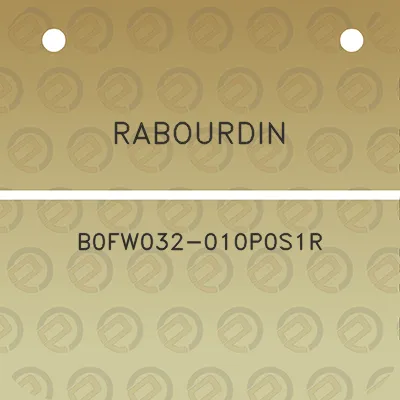 rabourdin-b0fw032-010p0s1r