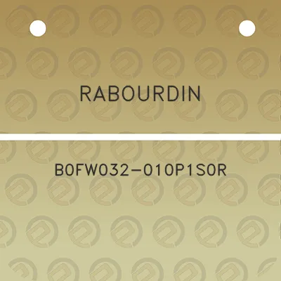 rabourdin-b0fw032-010p1s0r