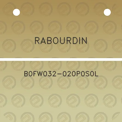 rabourdin-b0fw032-020p0s0l